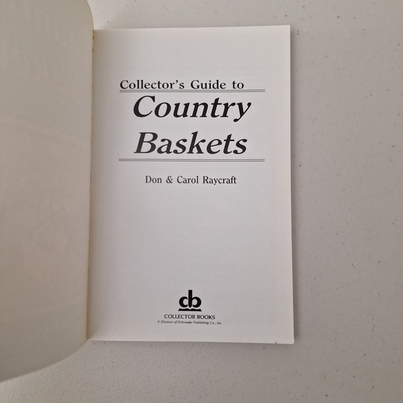 Collectors Guide to Country Baskets Paperback By Raycraft, Don 1st Ed. VERY GOOD - Picture 13 of 14